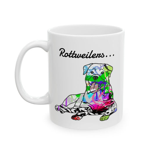 Rottweiler Mug | Graffiti Street Art Dog Gift | 'Rottweiler Because Humans Are Too Much Work' | Unique Dog Lover Coffee Cup | Modern Pet Art