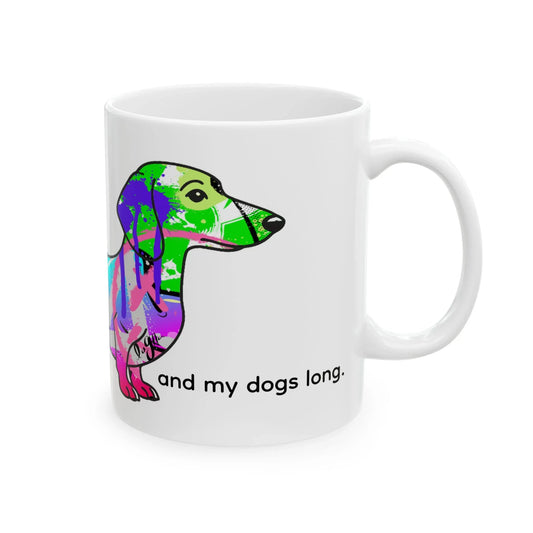 Dachshund Mug | Graffiti Street Art Dog Gift | 'I Like My Coffee Tall and My Dogs Long' | Wraparound Design - LaGrutta Art and Designs